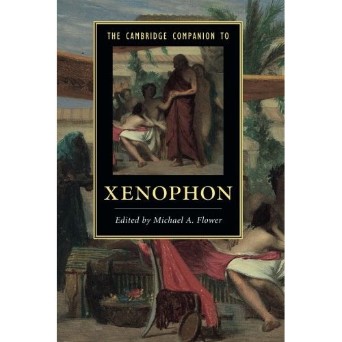 The Cambridge Companion to Xenophon (Cambridge Companions to Literature)