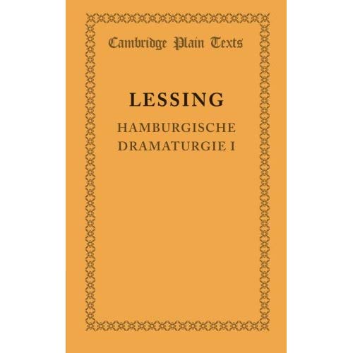Hamburgische Dramaturgie I (Cambridge Plain Texts)