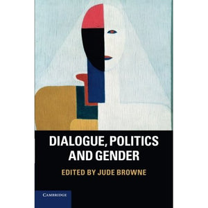 Dialogue, Politics and Gender