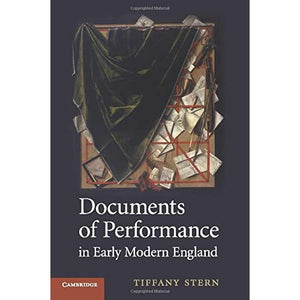 Documents of Performance in Early Modern England