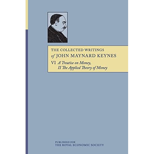 The Collected Writings of John Maynard Keynes: Volume 6