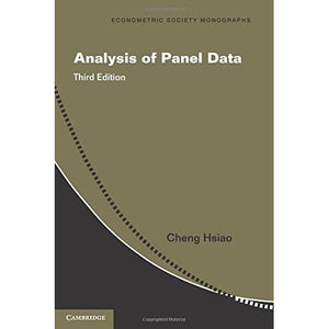 Analysis of Panel Data (Econometric Society Monographs, Series Number 54)