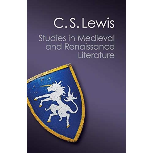 Studies in Medieval and Renaissance Literature (Canto Classics)