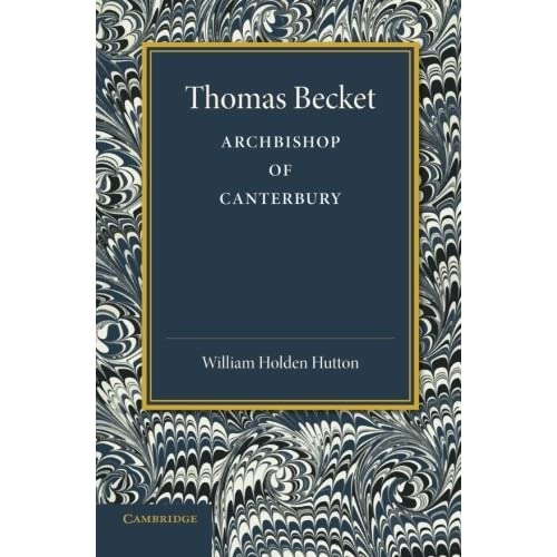 Thomas Becket: Archbishop Of Canterbury