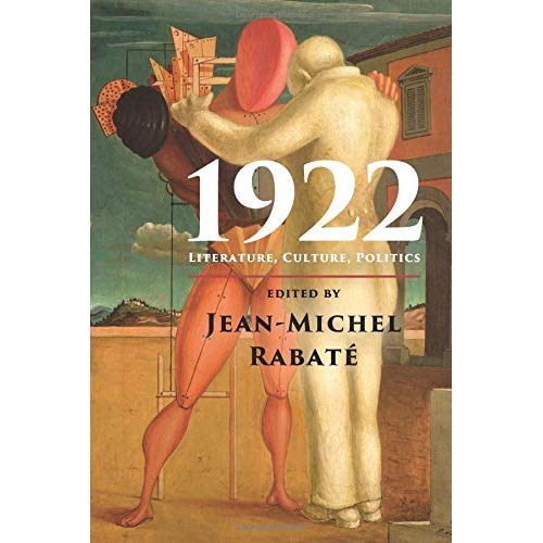 1922: Literature, Culture, Politics
