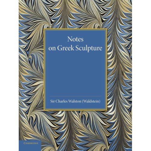 Notes on Greek Sculpture