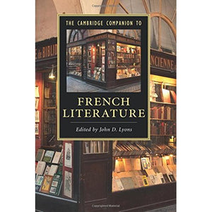 The Cambridge Companion to French Literature (Cambridge Companions to Literature)