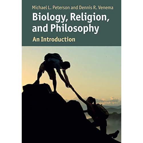 Biology, Religion, and Philosophy: An Introduction (Cambridge Introductions to Philosophy and Biology)