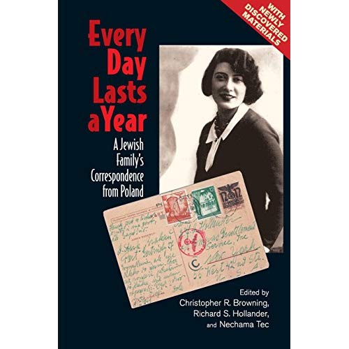 Every Day Lasts a Year: A Jewish Family's Correspondence From Poland