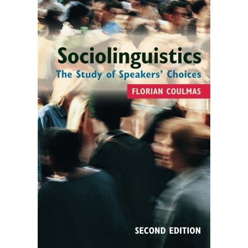 Sociolinguistics: The Study Of Speakers' Choices