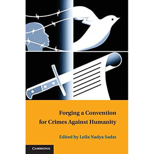 Forging a Convention for Crimes against Humanity