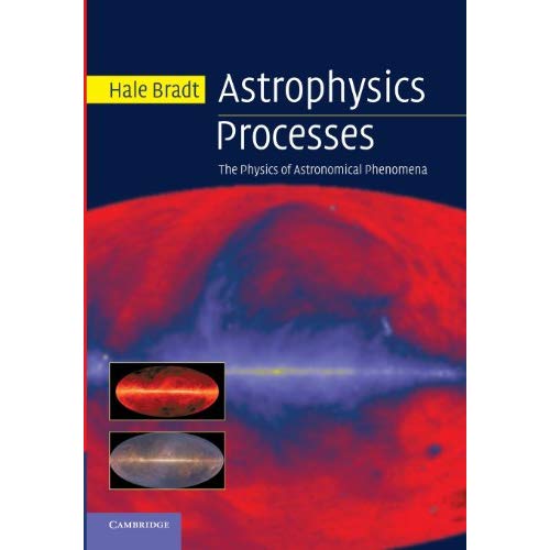 Astrophysics Processes: The Physics Of Astronomical Phenomena