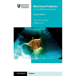 Menstrual Problems for the MRCOG and Beyond