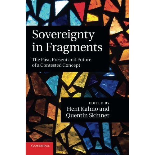 Sovereignty in Fragments: The Past, Present And Future Of A Contested Concept