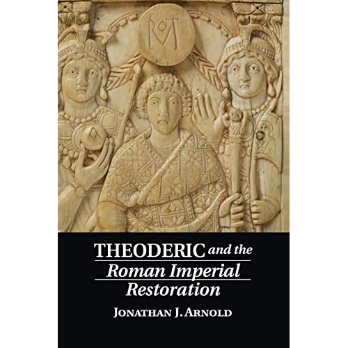 Theoderic and the Roman Imperial Restoration