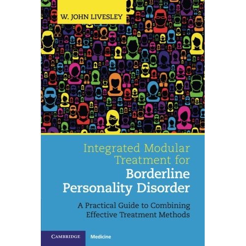 Integrated Modular Treatment for Borderline Personality Disorder: A Practical Guide to Combining Effective Treatment Methods
