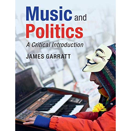 Music and Politics: A Critical Introduction