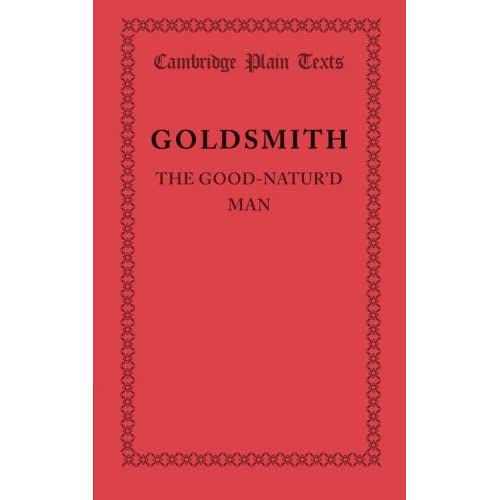The Good-Natur'd Man (Cambridge Plain Texts)
