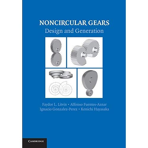 Noncircular Gears: Design And Generation