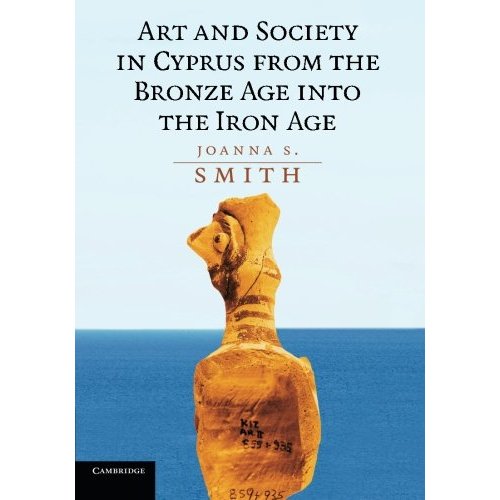 Art and Society in Cyprus from the Bronze Age into the Iron Age