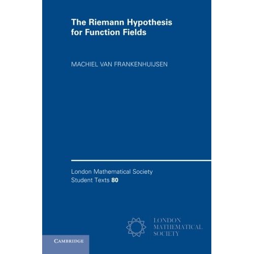 The Riemann Hypothesis for Function Fields: Frobenius Flow And Shift Operators: 80 (London Mathematical Society Student Texts, Series Number 80)
