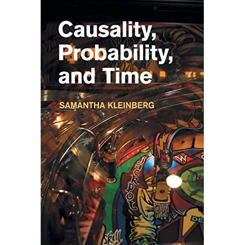 Causality, Probability, and Time