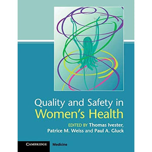 Quality and Safety in Women's Health