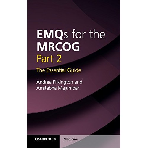 EMQs for the MRCOG Part 2: The Essential Guide