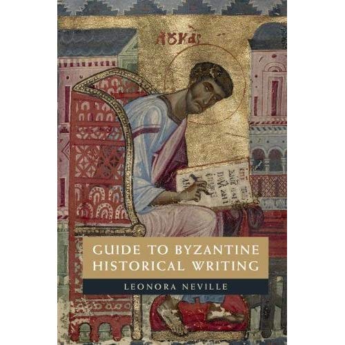 Guide to Byzantine Historical Writing