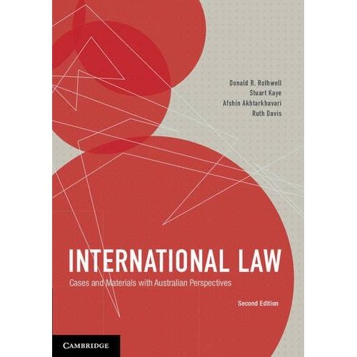 International Law: Cases and Materials with Australian Perspectives