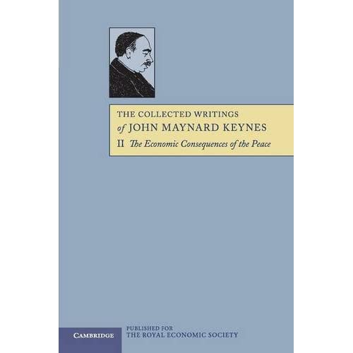 The Collected Writings of John Maynard Keynes: Volume 2