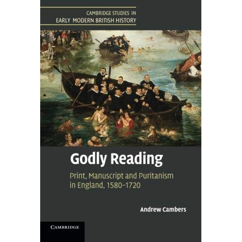 Godly Reading (Cambridge Studies in Early Modern British History)
