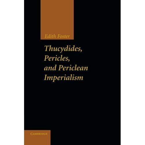 Thucydides, Pericles, and Periclean Imperialism