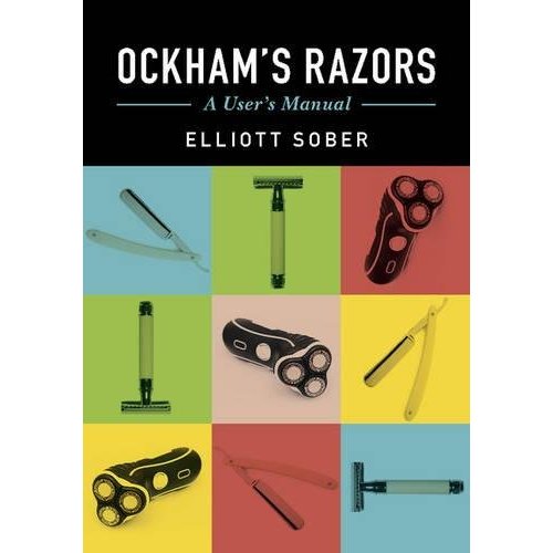 Ockham's Razors: A User's Manual