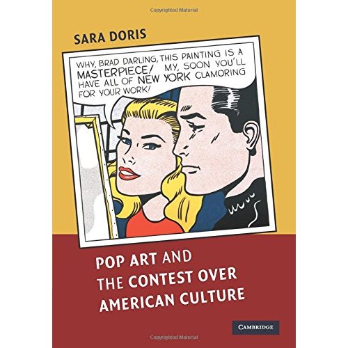 Pop Art and the Contest over American Culture