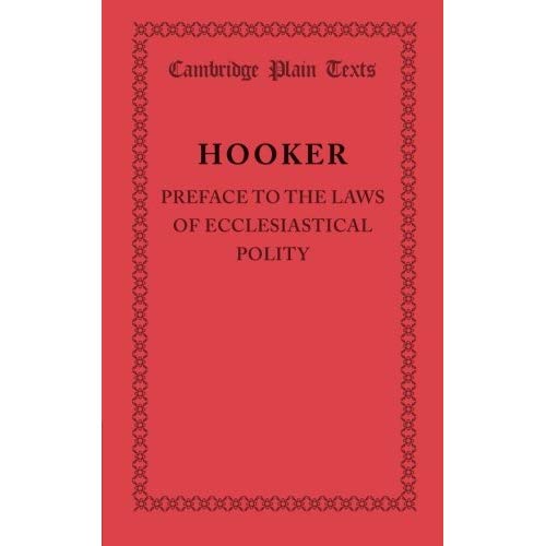Preface to the Laws of Ecclesiastical Polity (Cambridge Plain Texts)