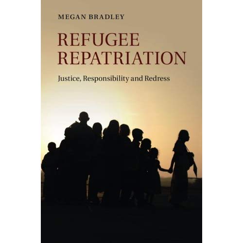 Refugee Repatriation: Justice, Responsibility And Redress