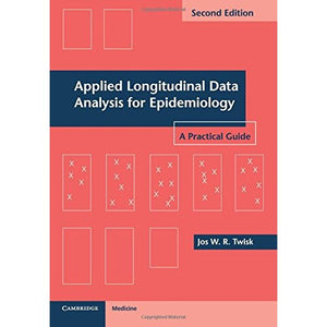 Applied Longitudinal Data Analysis for Epidemiology (Cambridge Medicine (Paperback))