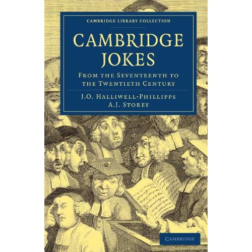 Cambridge Jokes: From the Seventeenth to the Twentieth Century (Cambridge Library Collection - Cambridge)