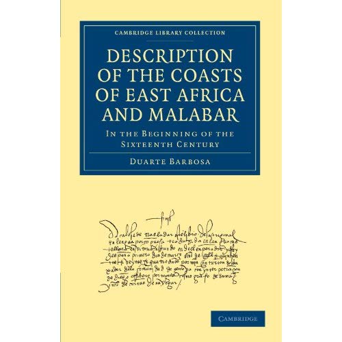 Description of the Coasts of East Africa and Malabar: In the Beginning of the Sixteenth Century (Cambridge Library Collection - Hakluyt First Series)