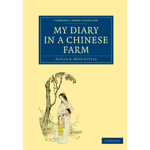 My Diary in a Chinese Farm (Cambridge Library Collection - Travel and Exploration in Asia)