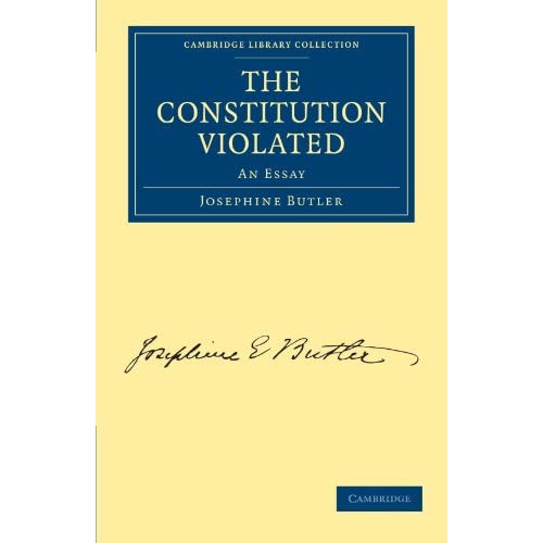 The Constitution Violated: An Essay (Cambridge Library Collection - British and Irish History, 19th Century)