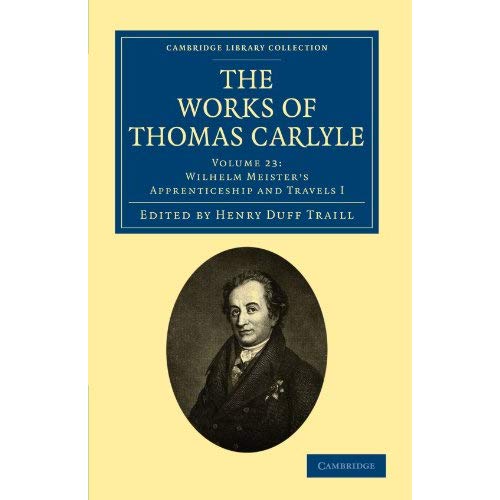 The Works of Thomas Carlyle: Volume 23 (Cambridge Library Collection - The Works of Carlyle)
