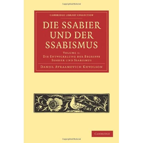 Die Ssabier und der Ssabismus: Volume 1 (Cambridge Library Collection - Spiritualism and Esoteric Knowledge)