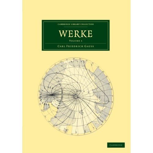 Werke: Volume 1 (Cambridge Library Collection - Mathematics)