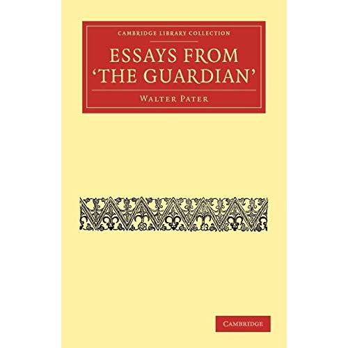 Essays from 'The Guardian' (Cambridge Library Collection - Literary Studies)