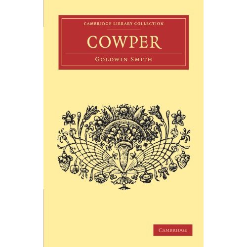 English Men of Letters 39 Volume Set: Cowper (Cambridge Library Collection - English Men of Letters)