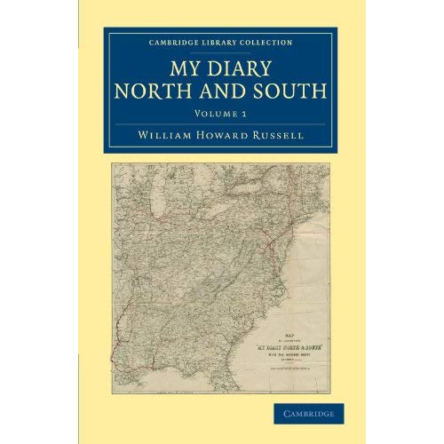 My Diary North and South 2 Volume Set: My Diary North and South: Volume 1 (Cambridge Library Collection - North American History)