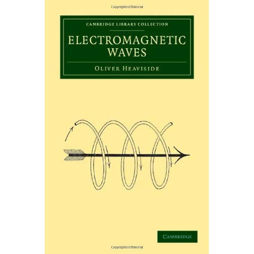 Electromagnetic Waves (Cambridge Library Collection - Technology)