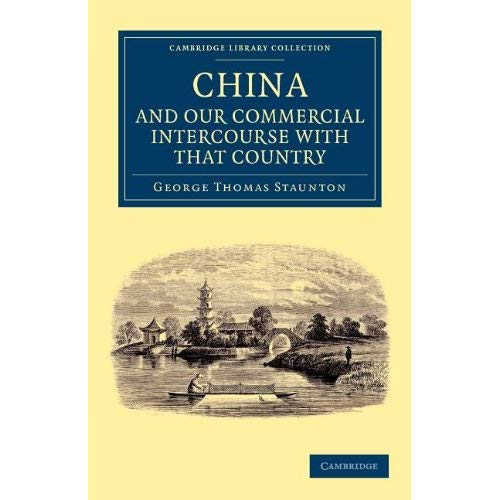 Miscellaneous Notices Relating to China, and our Commercial Intercourse with that Country, including a Few Translations from the Chinese Language ... - East and South-East Asian History)